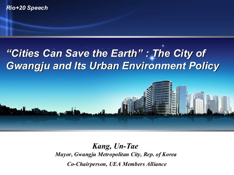 cities can save the earth the city of gwangju and its video conferenc