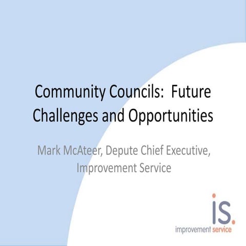 Community Councils: Future Challenges and Opportunities