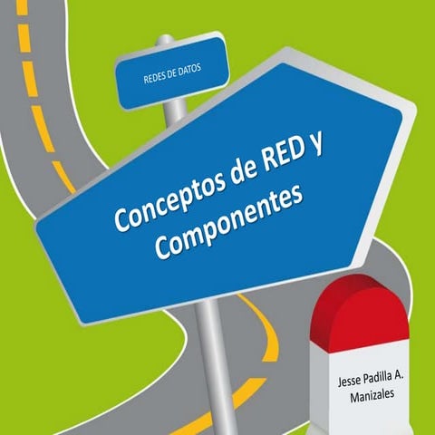 Conceptos de Red y Componentes