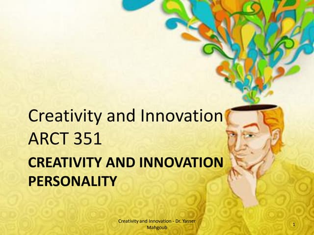 Creativity and Innovation - Personality - الإبداع والابتكار - السمات الشخصية