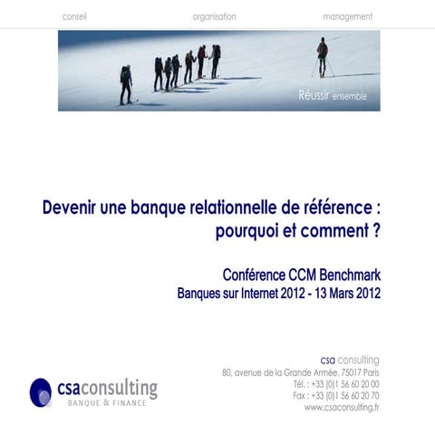Devenir une banque relationnelle de référence