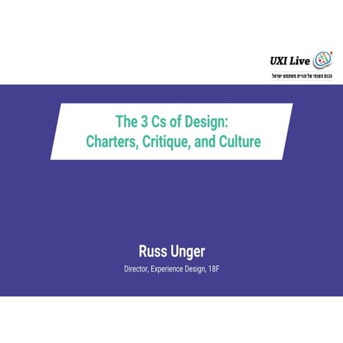 3 Cs of Design: Charters, Critique, & Culture