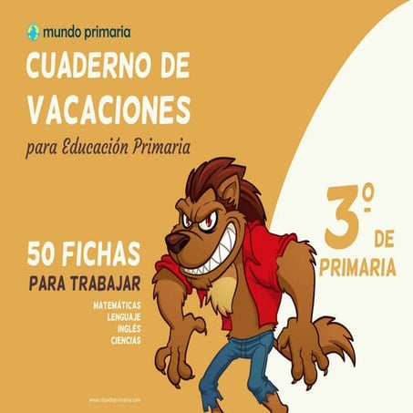 Tercer grado de primaria, cuaderno de trabajo para vacaciones | PDF