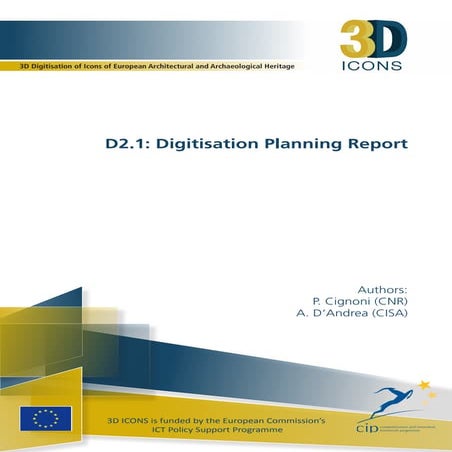 3D-ICONS -D21: Digitisation Planning Report