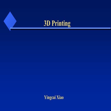 3D-Printing12252165656554641564141541.ppt
