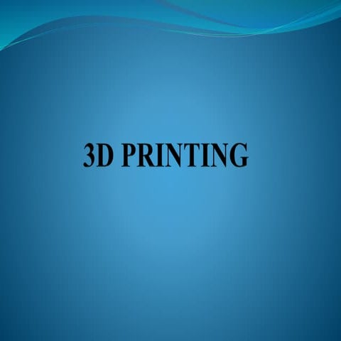 3D PRINTING