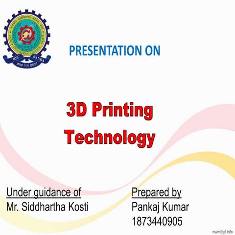 3 dimensional printing | PPTX