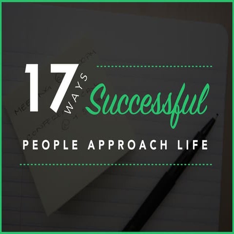 17wayssuccessfulpeopleapproachlife-150209204928-conversion-gate01