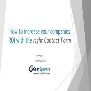 How to increase your companies ROI with the right Contact Form Bar Camp