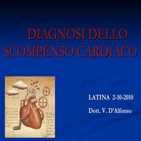 D'Alfonso Valerio. Diagnosi dello scompenso cardiaco. ASMaD 2010