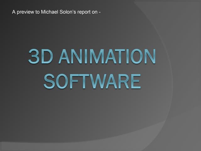 Michael Solon Presentation - 3D Animation Software