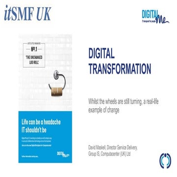 David J Maskell: Digital Transformation Whilst the Wheels Are Still Turning, ...
