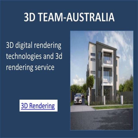 3D digital rendering technologies and 3d rendering service.pptx