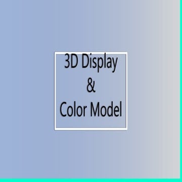 3D Display and Color Model