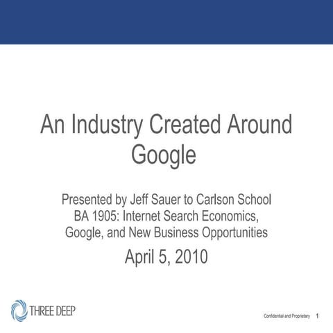 An Industry Created Around Google