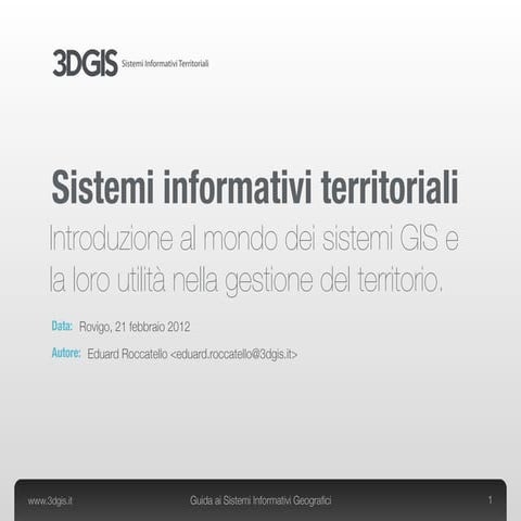 Introduzione ai GIS e loro impieghi