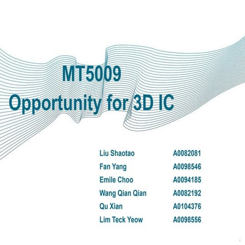 3D Integrated Circuits and their economic feasibility