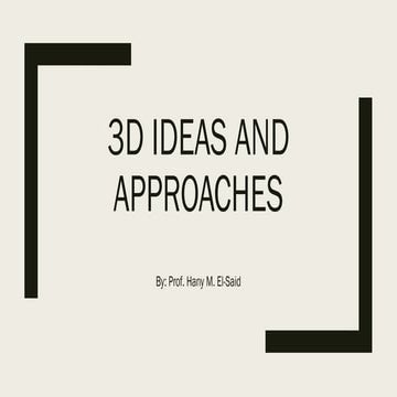 3D Ideas process and Approaches inspiring from nature, history, and technolog...