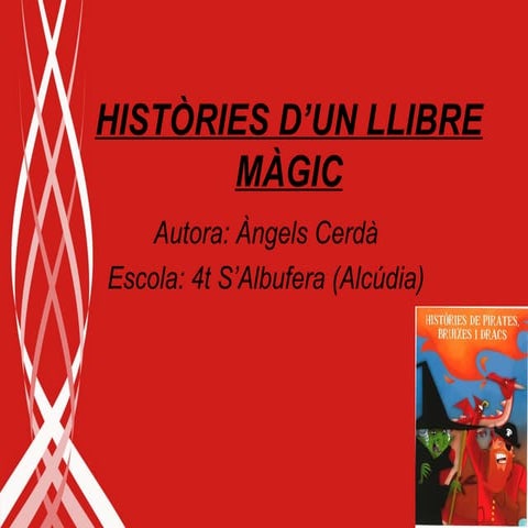 3 dilluns històries d’un llibre màgic