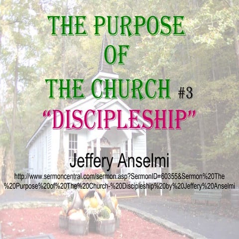 The Purpose of The Church #3 Discipleship