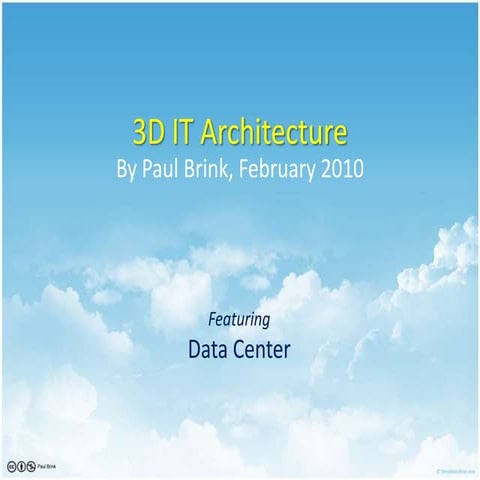 3D IT Architecture - Data Center