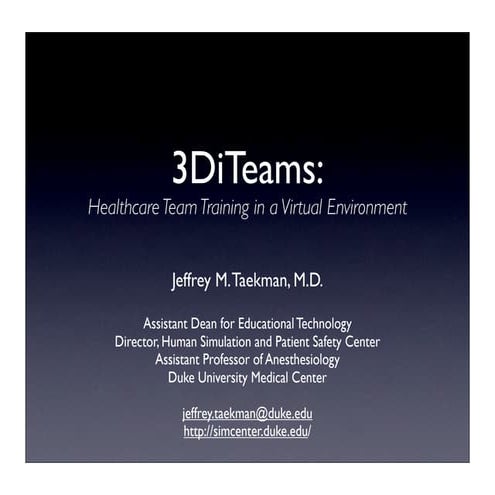 3DiTeams: Healthcare Team Training in a Virtual Environment | PDF