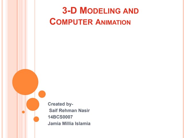 3D Modelling and Animation