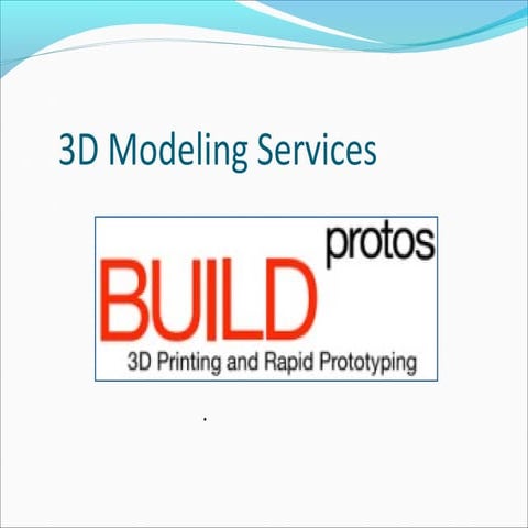 3 d modeling services in hyderabad  buildprotos