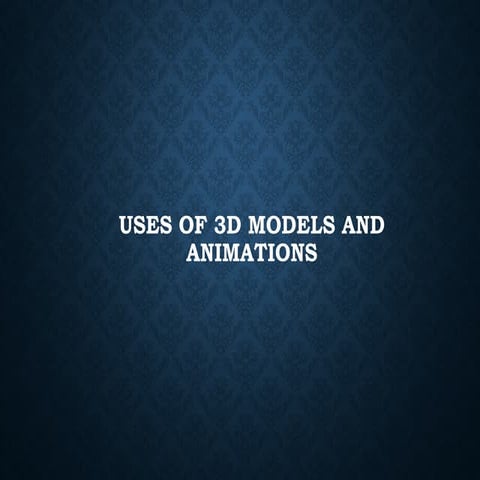 3D model uses angelo villarinoi xdt.pptx