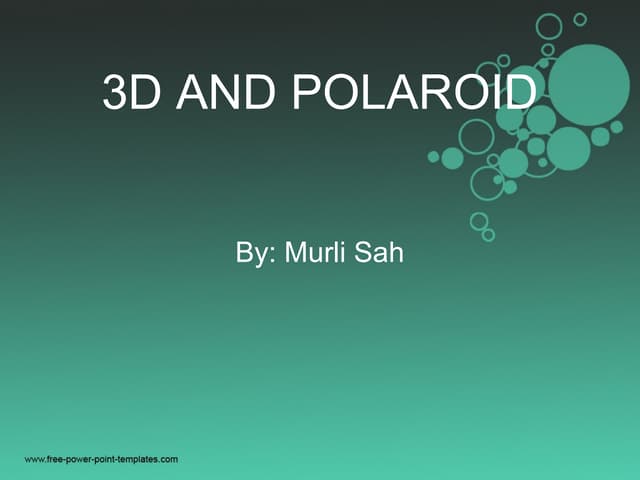 3 d poloroization glass