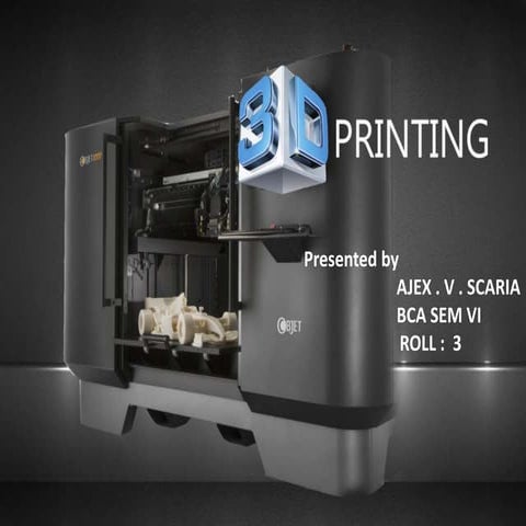 3D PRINTING