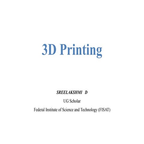 3D Printing