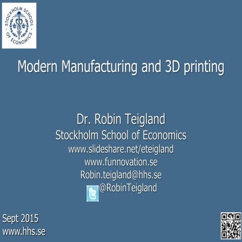 Modern Manufacturing and 3D Printing
