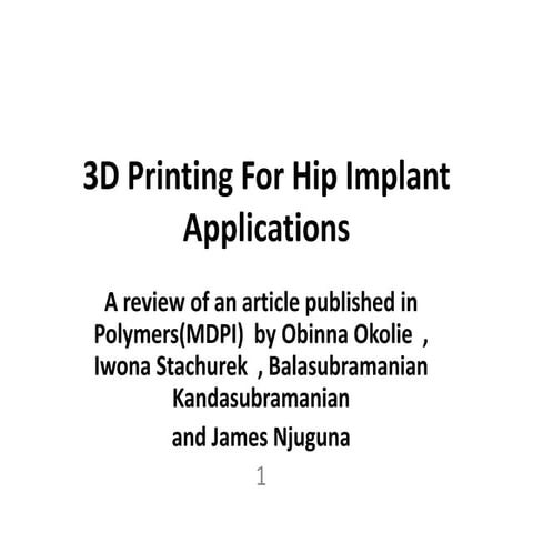 3 D PRINTING For hip implant applications.pptx