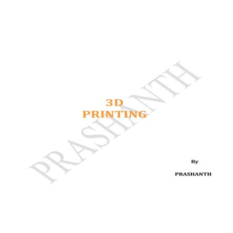 3 D Printing Documentation