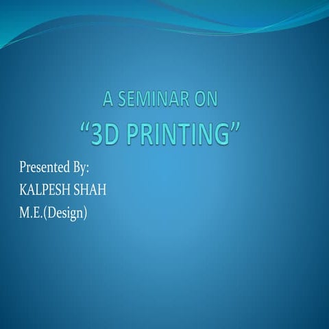 3 d printing ppt