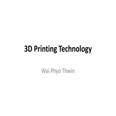 3D Printing Technology