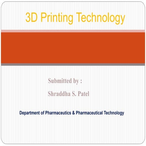 3D Printing Technology In Paharmaceuticals