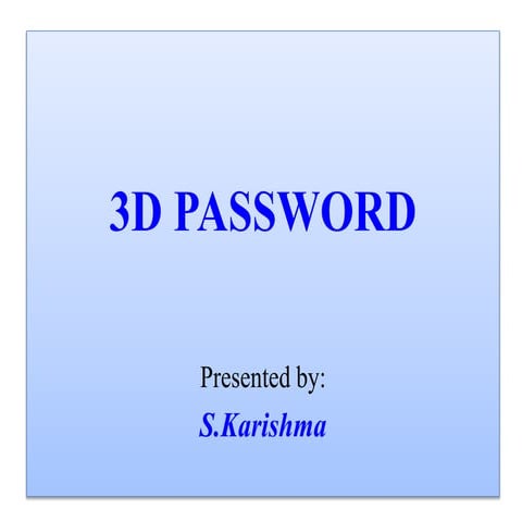 3D PASSWORD SEMINAR