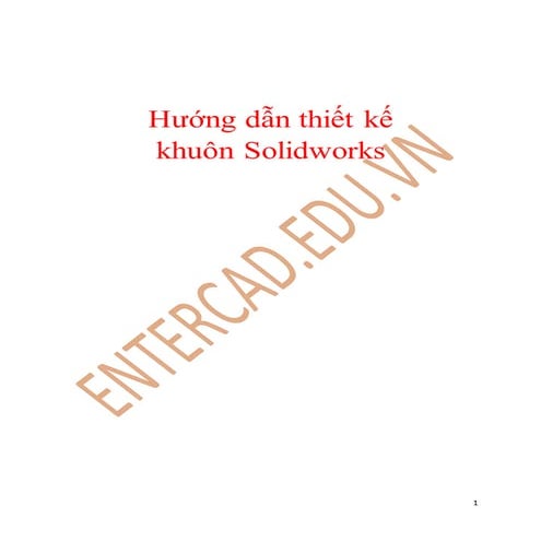 Hướng dẫn thiết kế khuôn Solidworks 