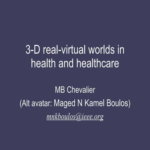 3d Realvirtual Worlds For Health And Healthcare 12414