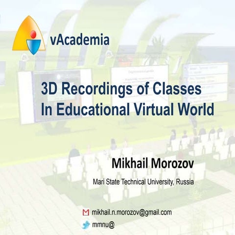 3 d recording of classes.vacademia