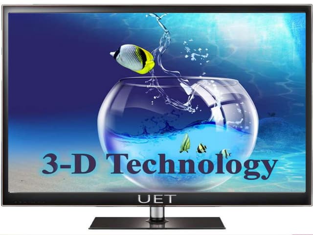 3 d technology