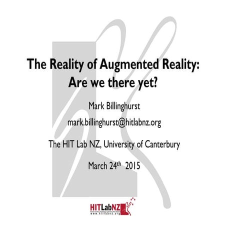 The Reality of Augmented Reality: Are we there yet?