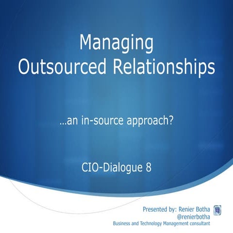 Managing Outsourced Relationships