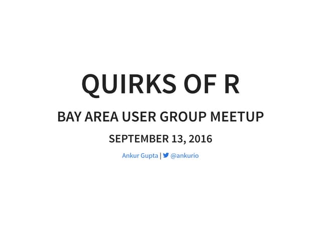 QuirksofR