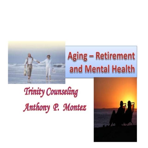 Aging – Retirement