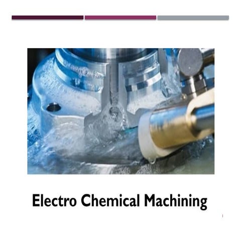 electrochemical machining principles and process parameters