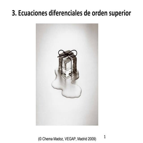 3 ecuaciones diferenciales_orden_superior (1)