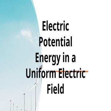 GENERAL PHYSICS 2 ELECTRIC POTENTIAL ENERGY.pptx